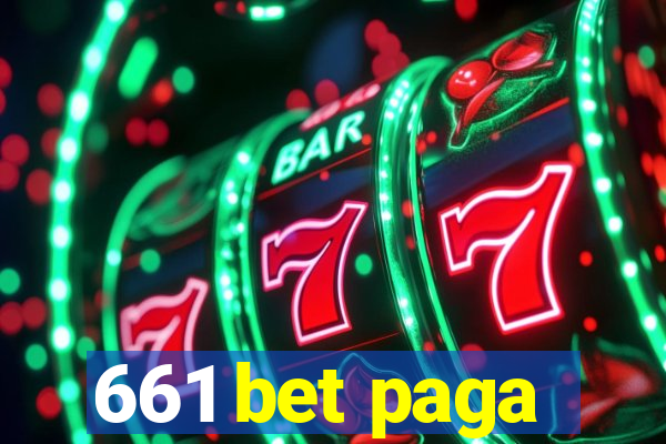 661 bet paga